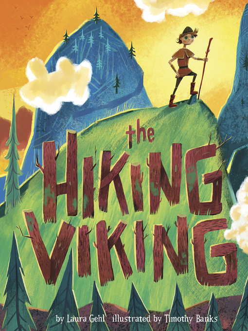 Title details for The Hiking Viking by Laura Gehl - Available
